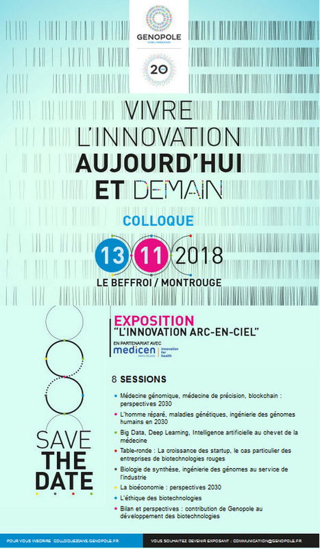 Colloque Genopole 20 ans et exposition avec Medicen - 13/11/2018 | Life Sciences Universit&eacute; Paris-Saclay | Scoop.it