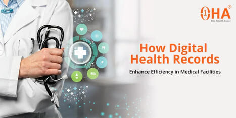 How Digital Health Records Enhance Efficiency in Medical Facilities - WriteUpCafe | 6- HOSPITAL 2.0 by PHARMAGEEK | Scoop.it