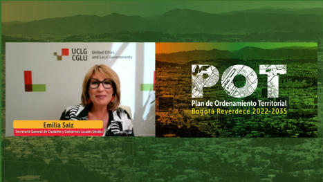 Con POT Bogotá apunta a las grandes agendas globales de Desarrollo | UCLG IN PRESS | Scoop.it