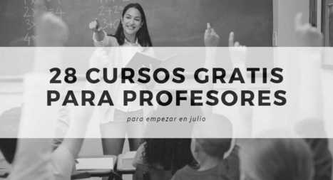 28 cursos gratuitos universitarios para profesores | El rincón de mferna | Scoop.it