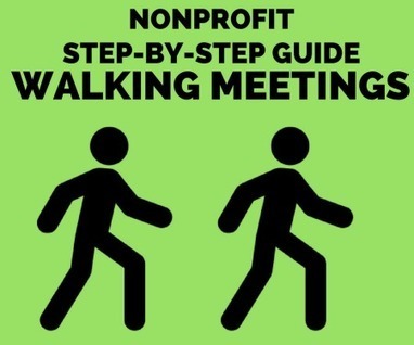 Step-by-Step Guide: Nonprofit Walking Meetings | Creating Connections | Scoop.it