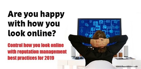 Online Reputation Management Best Practices for 2019 | Reputation Management | Scoop.it