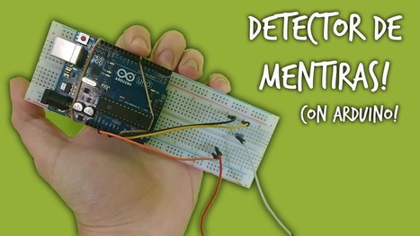 Detector de Mentiras con Arduino  | tecno4 | Scoop.it