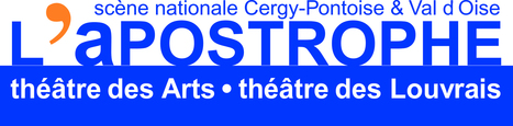 Fériel Bakouri nommée à la direction de l’Apostrophe, scène nationale de Cergy-Pontoise | Revue de presse théâtre | Scoop.it