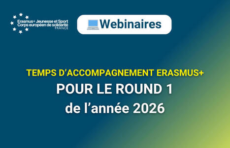 Webinaires : d&eacute;couvrez les temps d&rsquo;accompagnement pour le round 1 2026 | 3 - Innovations sociales | Scoop.it