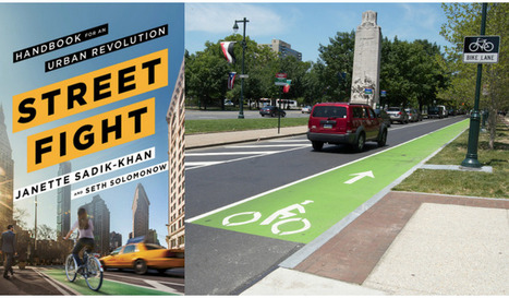 .@lanetwork&nbsp;:::&nbsp;#STREET_FIGHT: Manual de una #REVOLUCI&Oacute;N_URBANA de Janette Sadik-Khan&hellip;@JSadikKhan. &ndash; | Le BONHEUR comme indice d'&eacute;panouissement social et &eacute;conomique. | Scoop.it