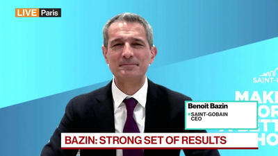 Watch Saint-Gobain CEO Benoit Bazin on Margins and Cash Flow - Bloomberg
