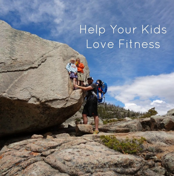 Five Ways to Help Your Kids Love Fitness | Momfulness | Scoop.it