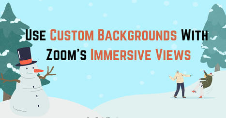 Try Virtual Backgrounds and Immersive Views for Virtual Events via @rmbyrne  | Education 2.0 & 3.0 | Scoop.it