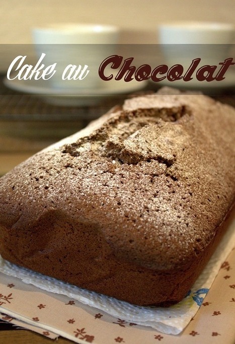 cake au chocolat moelleux | recettes pour le dessert : gateaux, desserts et patisseries, boissons rafraichissantes ou boissons chaudes selon la saison | Scoop.it