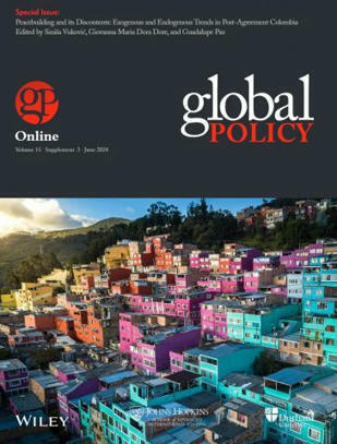 Special Issue - Peacebuilding and its Discontents: Exogenous and Endogenous Trends in Post‐Agreement Colombia | Global Policy Journal | Global Policy, Corruption, Economic Crimes, Fronting, Whistleblowers | Scoop.it