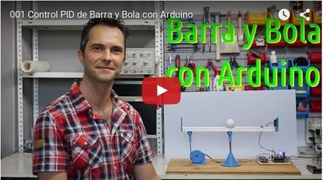 Control PID de Barra y Bola con Arduino  | tecno4 | Scoop.it