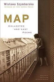 Poetry: 'Map: Collected and Last Poems' by Wislawa Szymborska, trans. from the Polish by Clare Cavanagh and Stanislaw Baranczak | Writers & Books | Scoop.it