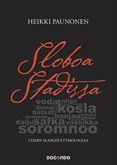 Helsingin slangisanojen etymologiaa - Kielikello | 1Uutiset - Lukemisen tähden | Scoop.it