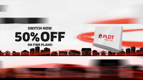 Switch to PLDT Home Fibr and get 50% off on plans for 6 months | Gadget Reviews | Scoop.it