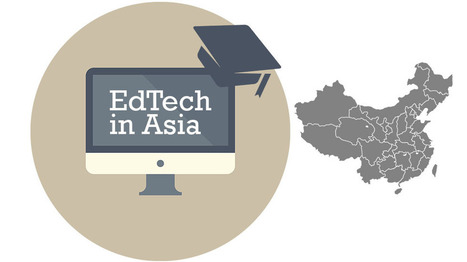 [EdTech in Asia] EdTech startups and companies from China you should know about | E-Learning-Inclusivo (Mashup) | Scoop.it