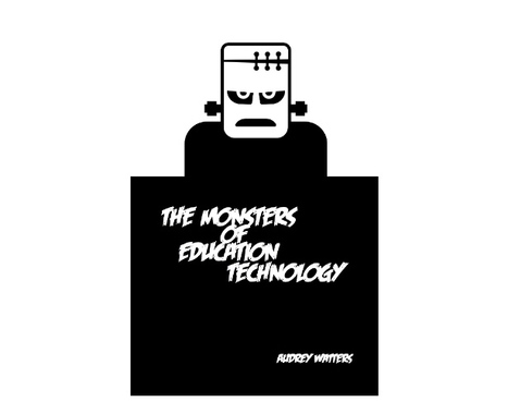 The Monsters of Education Technology | Moodle and Web 2.0 | Scoop.it