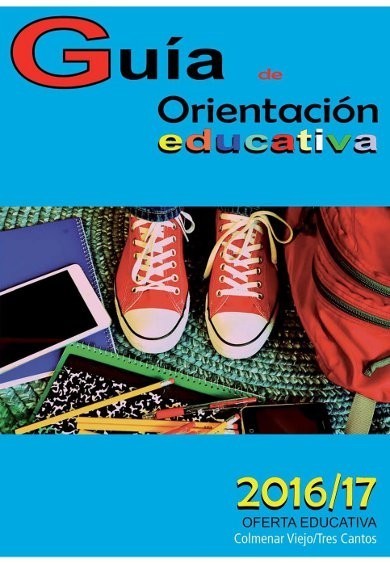 Guía de Orientación Educativa 2016-17 (Colmenar Viejo / Tres Cantos) | Recursos para la orientación educativa | Scoop.it