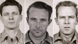 Les évadés d'Alcatraz pourraient-ils avoir réussi leur coup ? Oui, selon des scientifiques | KILUCRU | Scoop.it