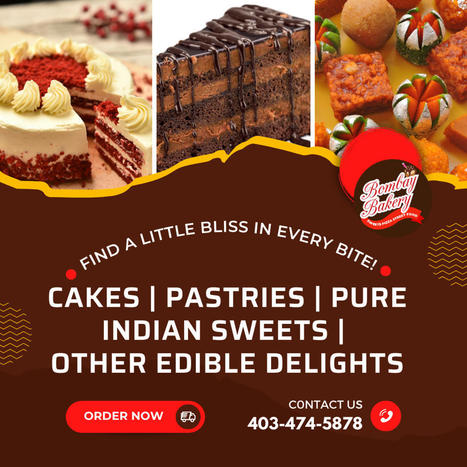 Choose Perfect Cake Every Time From Best Bakery in Calgary | Bombay Bakery Calgary | Scoop.it