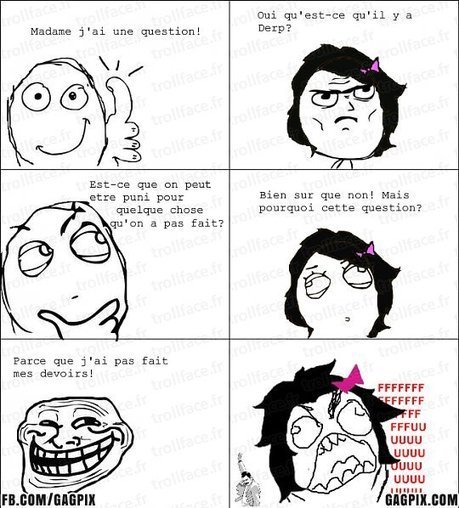 Énerver un prof… | Trollface , meme et humour 2.0 | Scoop.it