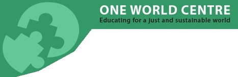 One World Centre | What is global education? - Educating for a just an sustainable world | Sustainability resources for the Australian Curriculum | Scoop.it