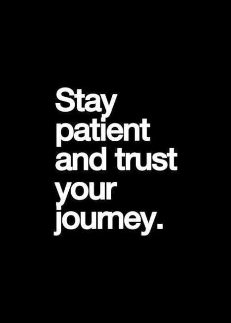 When it comes to #Job #Interviews, Stay Patient and trust your journey | Interview Advice & Tips | Scoop.it