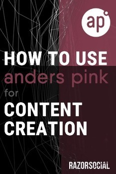 How to Use Anders Pink for Content Curation | Public Relations & Social Marketing Insight | Scoop.it