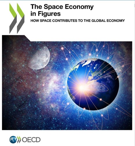 The Space Economy in Figures | READ online | 21st Century Learning and Teaching | Scoop.it