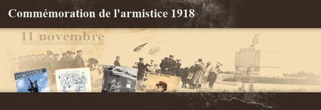 11 novembre : Commémorer l'armistice de 1918 | infos-web | Scoop.it
