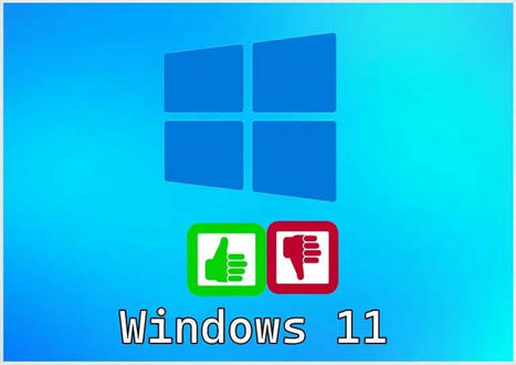 Windows 11: Τα καλά, τα κακά και τα άσχημα | techno and social | Scoop.it