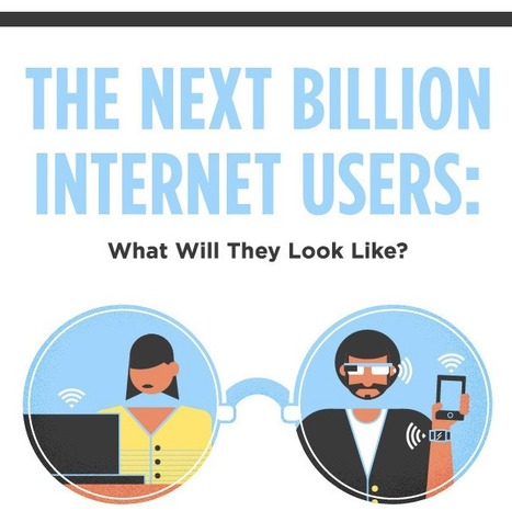 Who Will the Next Billion Internet Users Be? | :: The 4th Era :: | Scoop.it