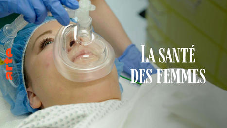 La santé des femmes - De l'ignorance à la reconnaissance - Regarder le documentaire complet | RésoDoc' - Veille actualité sanitaire et sociale - Croix-Rouge Compétence Nouvelle-Aquitaine | Scoop.it