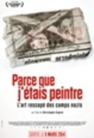 Parce que j&rsquo;&eacute;tais peintre. L&rsquo;art rescap&eacute; des camps nazis - un film de Christophe Cognet | "Qui si je criais...?" | Scoop.it