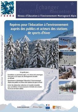 Repères pour l’éducation à l’environnement auprès des publics et acteurs des stations de sports d’hiver » Montagne Pyrénées | Vallées d'Aure & Louron - Pyrénées | Scoop.it