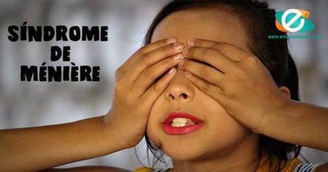 Sindrome de Meniere en ninños y niñas - Educapeques | Educapeques Networks. Portal de educación | Scoop.it