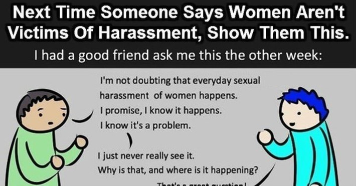 Next Time Someone Says Women Aren't Victims Of Harassment, Show Them This. | Dare To Be A Feminist | Scoop.it
