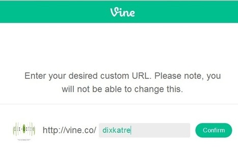 Vine : pourquoi réserver dès à présent votre URL personnalisée (et comment faire) | Time to Learn | Scoop.it