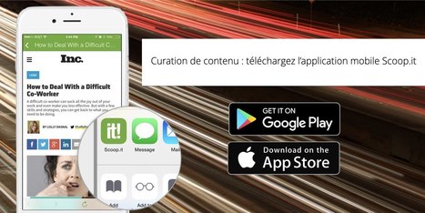 Curation de contenu : téléchargez l’application mobile Scoop.it | Curation de Contenu | Scoop.it