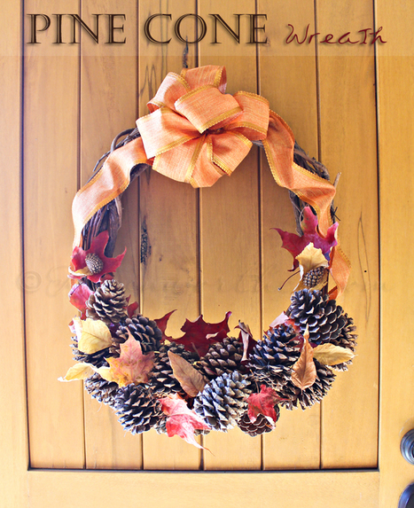 Pine cone wreath | Upcycled Garden Style | Scoop.it