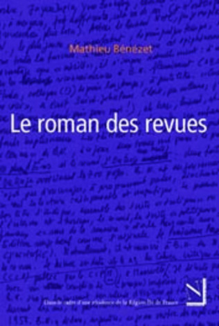 Deuxième et troisième épisode du Roman des Revues, par Mathieu Bénézet | Poezibao | Scoop.it
