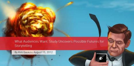 What Audiences Want: Study Uncovers Possible Futures for Storytelling | Latitude Research° | Public Relations & Social Marketing Insight | Scoop.it