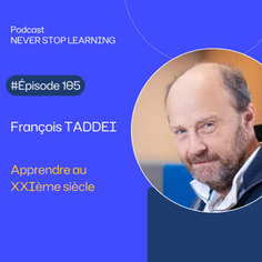 Fran&ccedil;ois Taddei - Apprendre au XXI&egrave;me si&egrave;cle - que doit encore apprendre un humain quand les machines savent d&eacute;j&agrave; tant de choses | Veille Innovations | Scoop.it