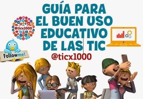 Guía para el buen uso educativo de las TIC | Recull diari | Scoop.it