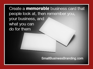 Create a Memorable Business Card That Nails Your Brand and Gets You Noticed | Personal Branding & Leadership Coaching | Scoop.it