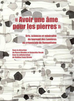 (parution) P. Glaudes (dir.), A. Vasak (dir.) et B. Saint Girons (collab.), "Avoir une âme pour les pierres" | Poezibao | Scoop.it