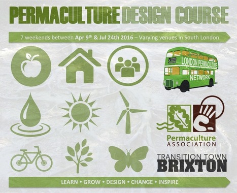 Permaculture Design Course - Creating Resilient Communities - Social Landscapes | Peer2Politics | Scoop.it