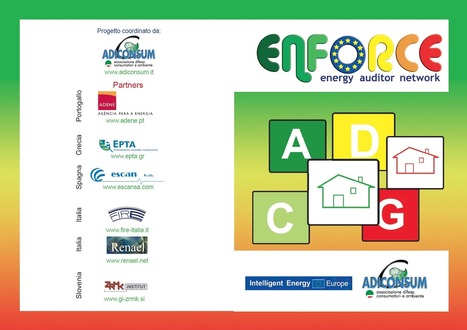 Progetto ENFORCE: assistenza indipendente e qualificata sulla certificazione e la diagnosi energetica degli edifici | Certificazione Energetica degli Edifici | Scoop.it