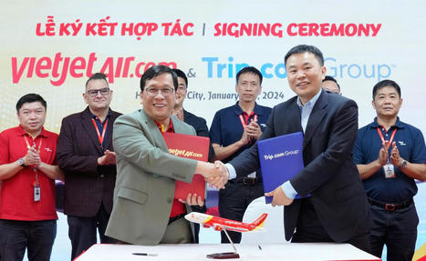 Vietjet Air and Trip.com group sign MoU to improve global travellers’ experience | South Korean & VietnameseTravellers | Scoop.it