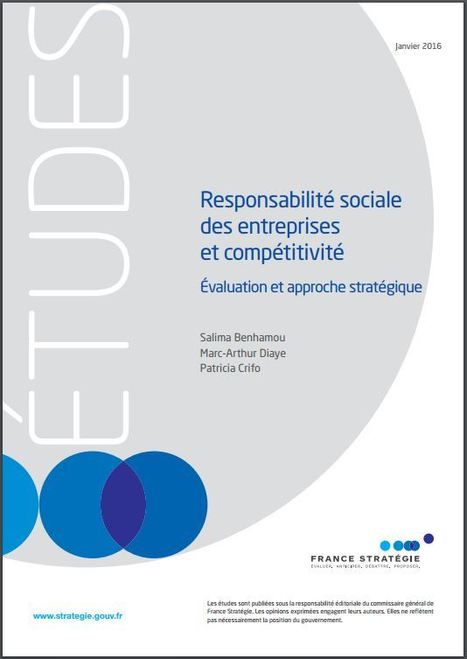 Responsabilité sociale des entreprises et compétitivité. Évaluation et approche stratégique - étude France Stratégie | Management, travail, compétences | Scoop.it